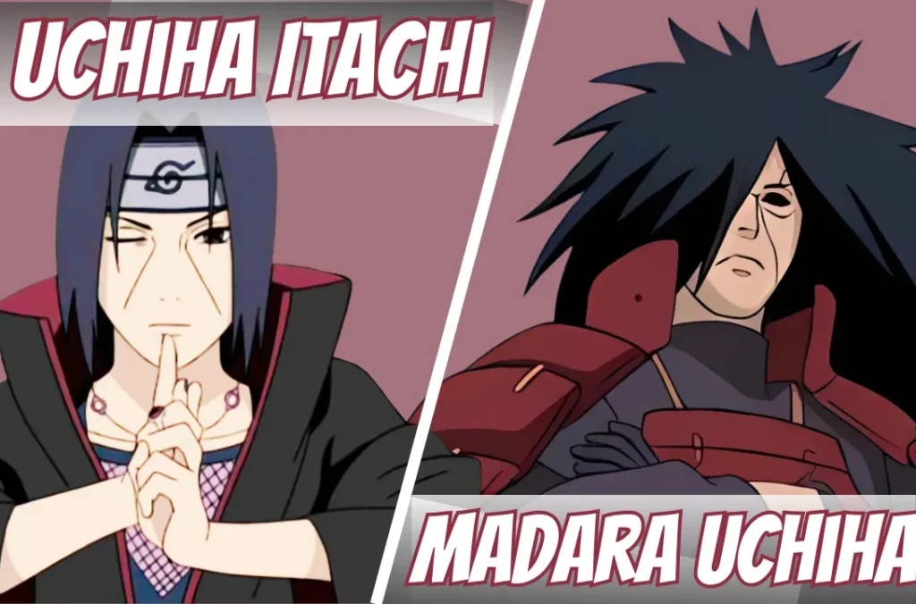 Itachi and madara